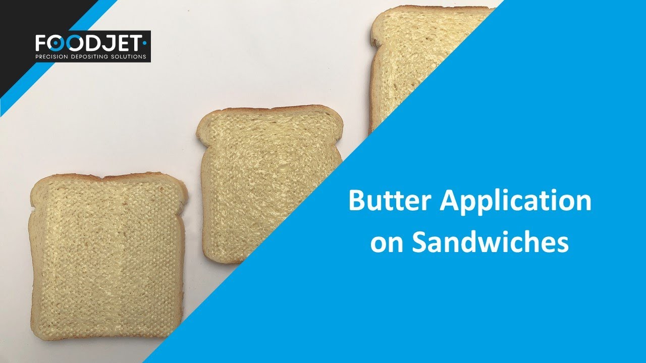 Butter Application on Sandwiches: Produce Perfect Sandwiches | FoodJet Butter Depositor