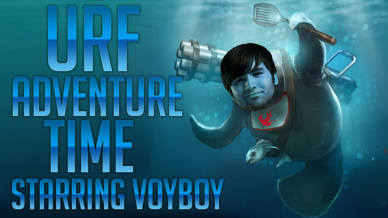 Voyboy's URF Adventure Time!