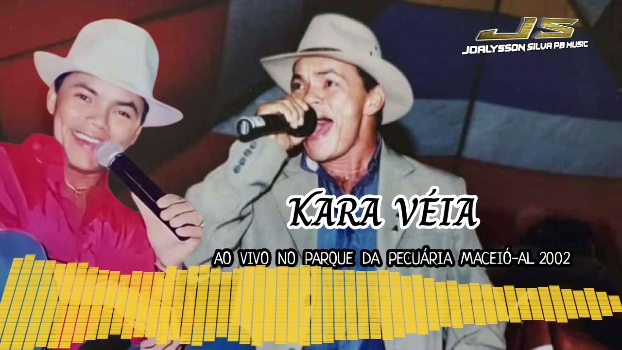 KARA VÉIA AO VIVO NA VAQUEJADA DO PARQUE DA PECUÁRIA MACEIÓ-AL 2002