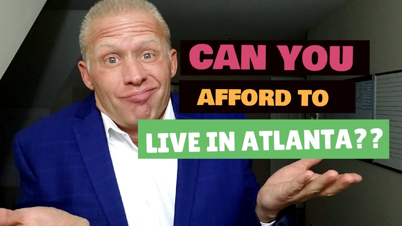 Cost of Living in Atlanta | Can I afford to live in Atlanta | Relocating to Atlanta