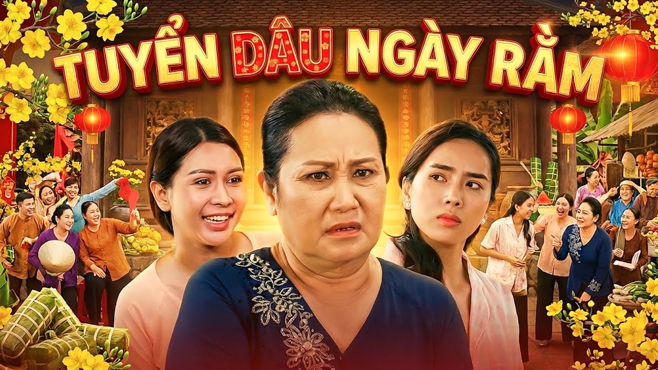 PHIM TẾT 2026 | TUYỂN DÂU NGÀY RẰM | Phim Hài Tết Việt Nam 2026 | Phim Tết Miền Tây Hay Nhất 2026