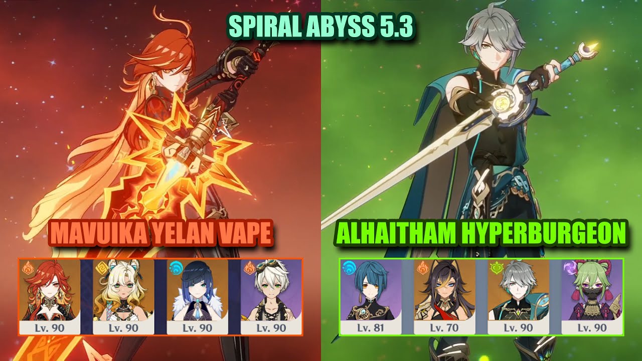 Mavuika Yelan Vape & Alhaitham Hyperburgeon | Spiral Abyss 5.3 | Genshin Impact