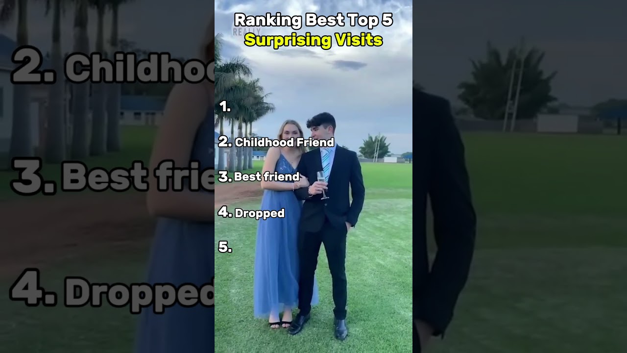 Ranking top 5 surprising visits #surprise #longdistancerelationship