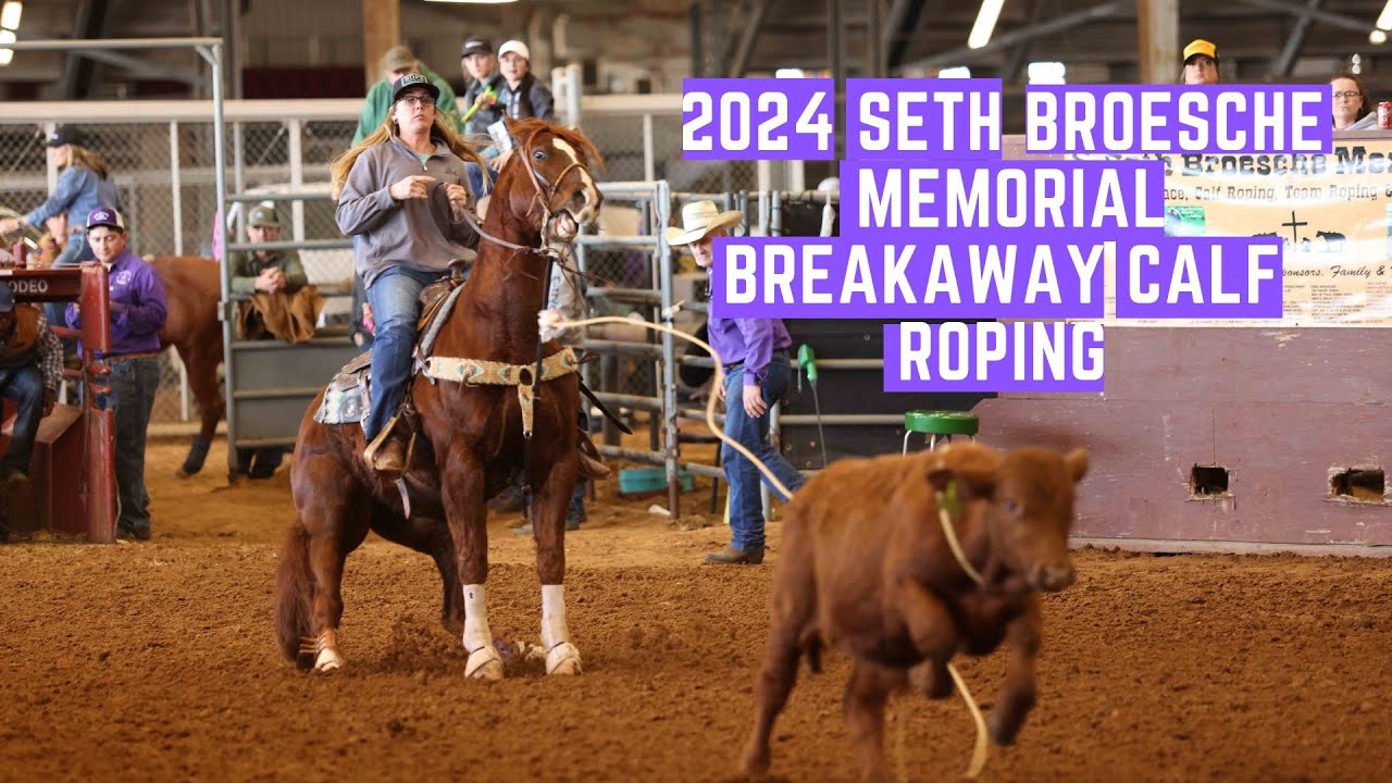 2024 Seth Broesche Memorial Breakaway Roping | Bar MC Media