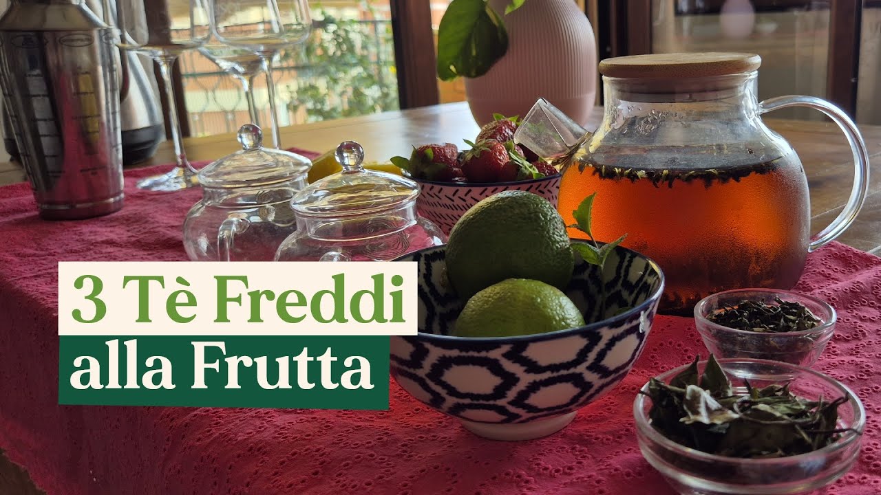 Tè Freddi Estivi alla Frutta: 3 Idee Facili e Rinfrescanti