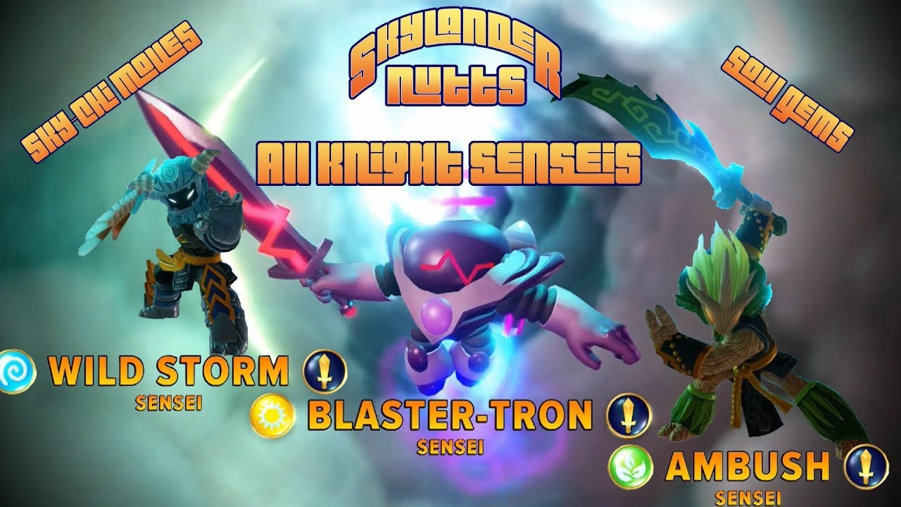 Skylanders Imaginators - All Knight Senseis (Sky Chi, Soul Gems + Other Speech and Animations)