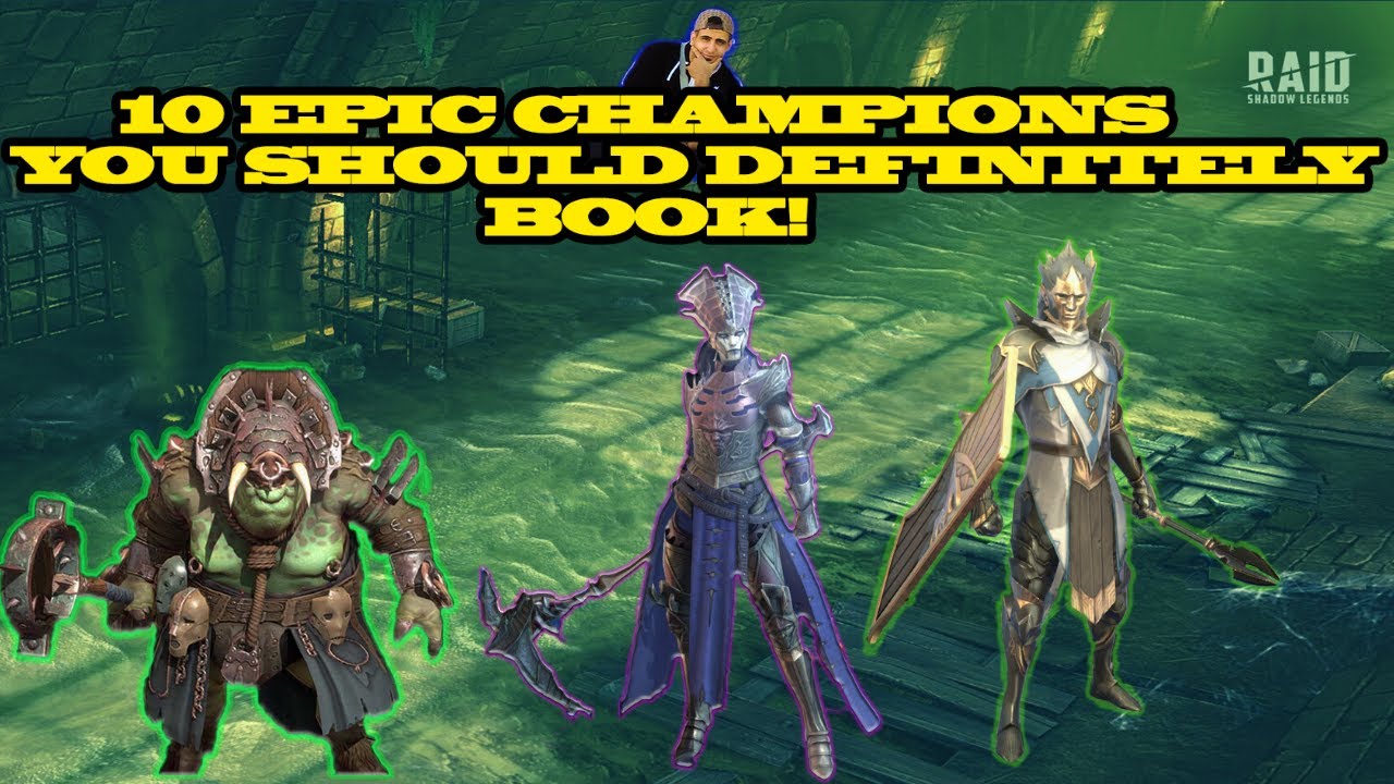 10 EPIC CHAMPION YOU SHOULD DEFINITELY BOOK! | Raid: Shadow Legends