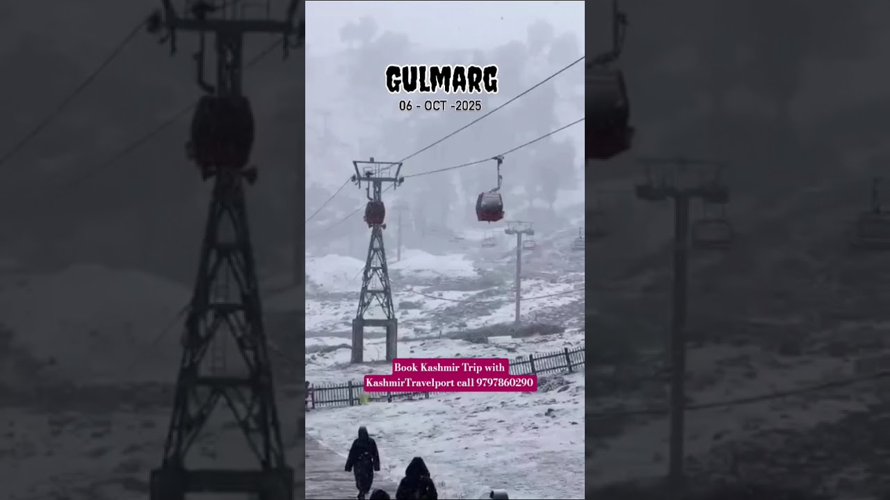 ❄️ 🚠 Gulmarg  on 6th October 2025 Book Kashmir tour packages call 9797860290