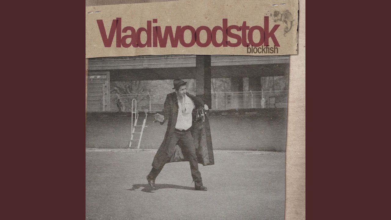Down in Vladiwoodstok