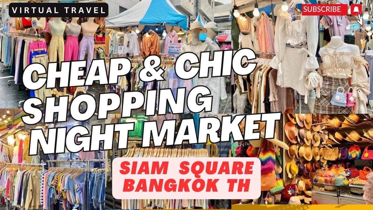 SHOPPING IN BANGKOK 🇹🇭|Siam Square Night Market | Virtual Travel | #shopping #nightMarket #bangkok