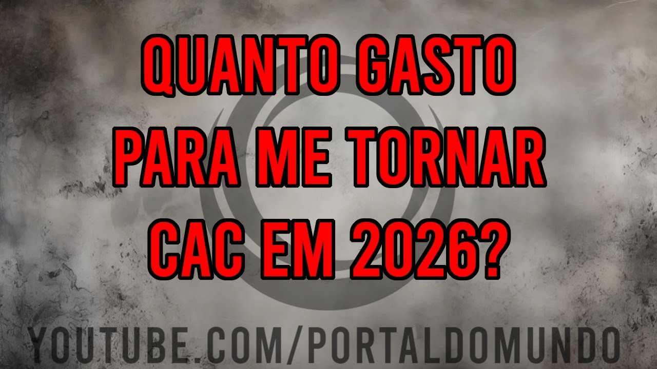 QUANTO CUSTA SE TORNAR CAC EM 2026 (QUANTO CUSTA TIRAR O CR E MANTER O MINIMO NECESSARIO DE 1 ANO)