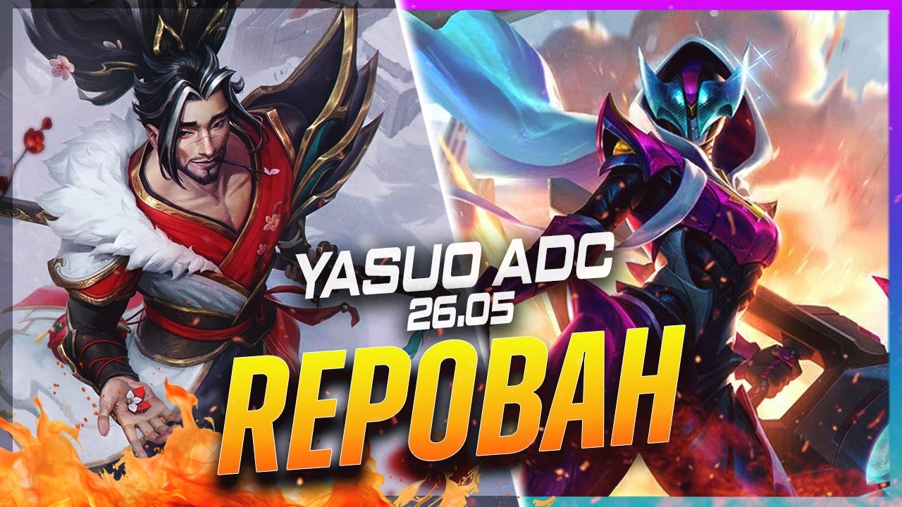 REPOBAH - Yasuo vs Senna ADC Patch 26.5 - Yasuo Gameplay