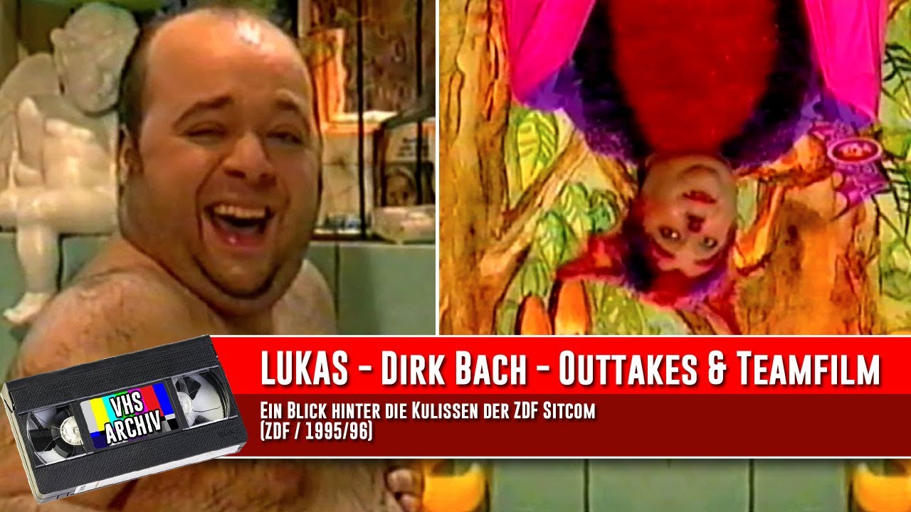 LUKAS - Dirk Bach - Outtakes, Making-of, Teamfilm (1995/96 ProGmbH/ZDF)