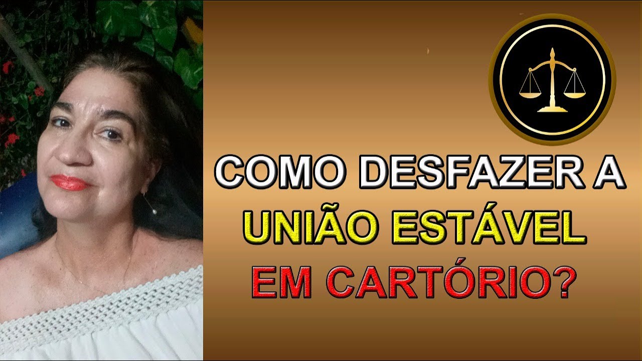 Posso desfazer a União Estável no cartório?