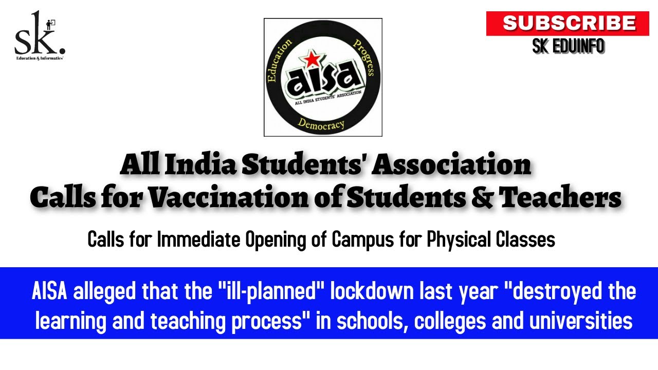 All India Students Association Demands Immediate Opening of Campus for Physical Classes