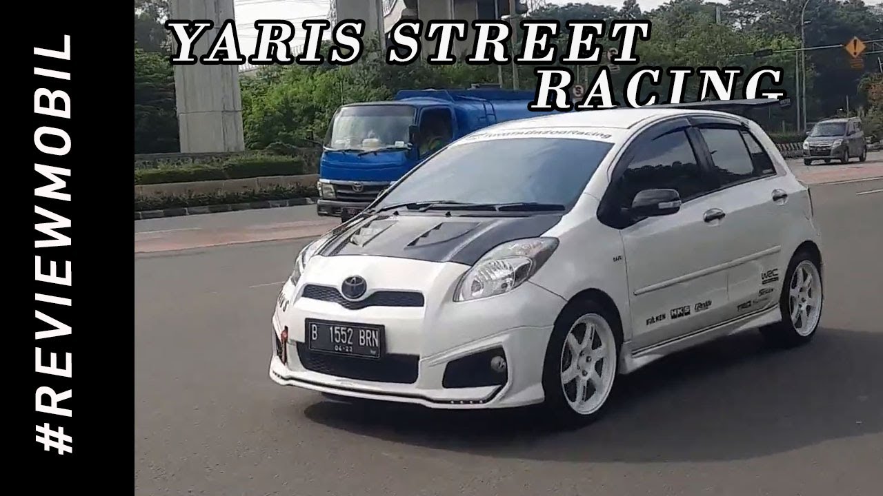 Review Modifikasi Yaris 2013 TRD Sportivo | Style Street Racing | Mobil #budgetmahasiswa