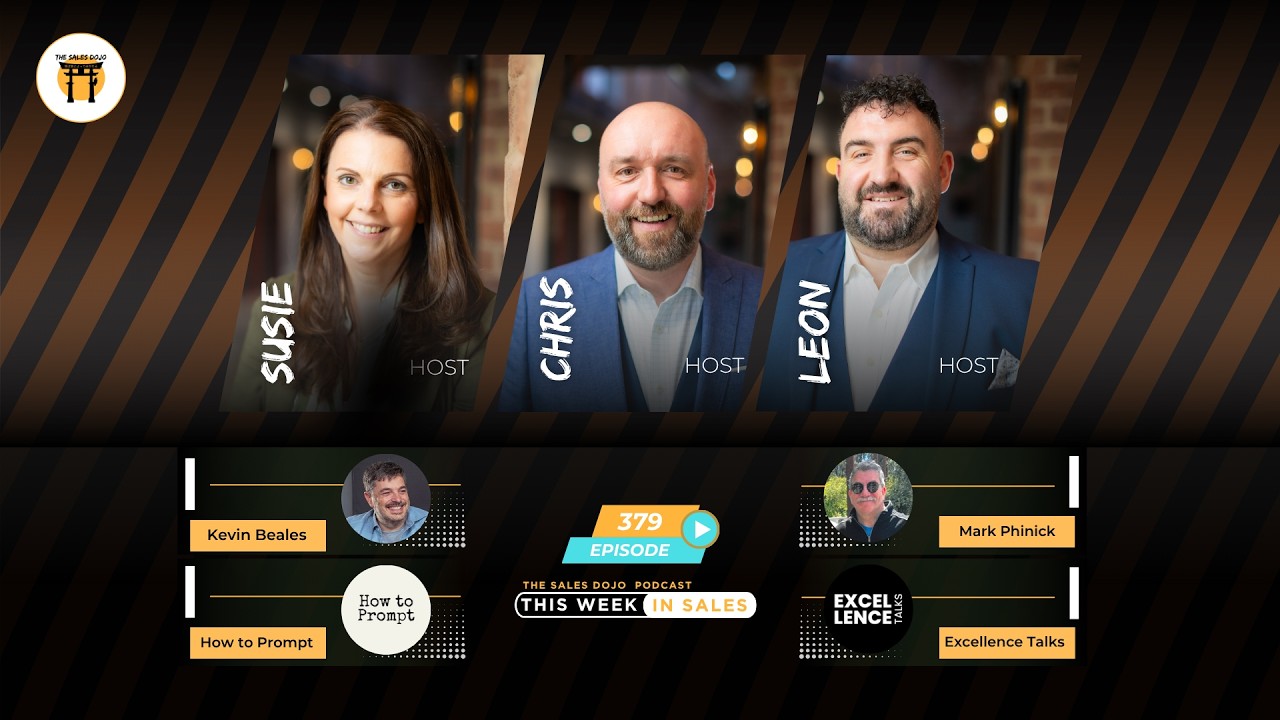 The Sales Dojo Podcast &ndash; Episode 379: This Week in Sales (10/07/2025)