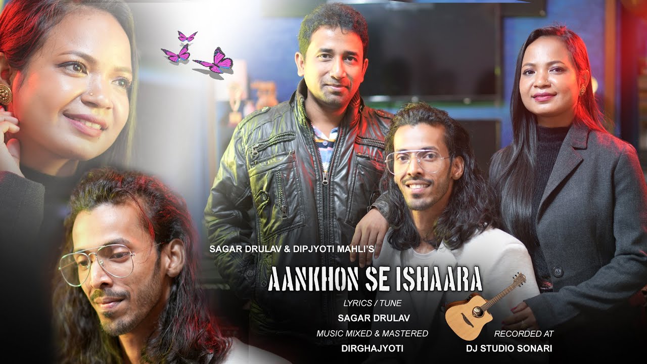 Aankhon Se Ishaara | Sagar Drulav | Dipjyoti Mahli | New Modern Song