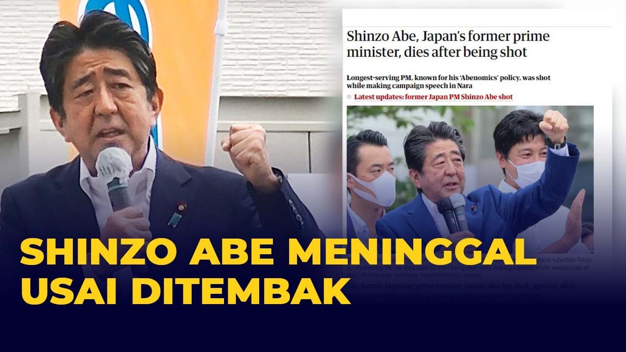 Shinzo Abe Meninggal Usai Ditembak di Nara, Jepang
