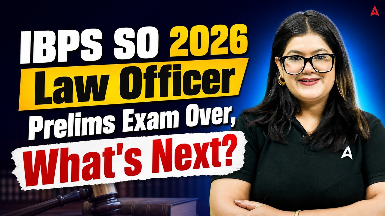 IBPS SO 2026 Law Officer Prelims Over | What is Next? | By Adv. Diksha Singh