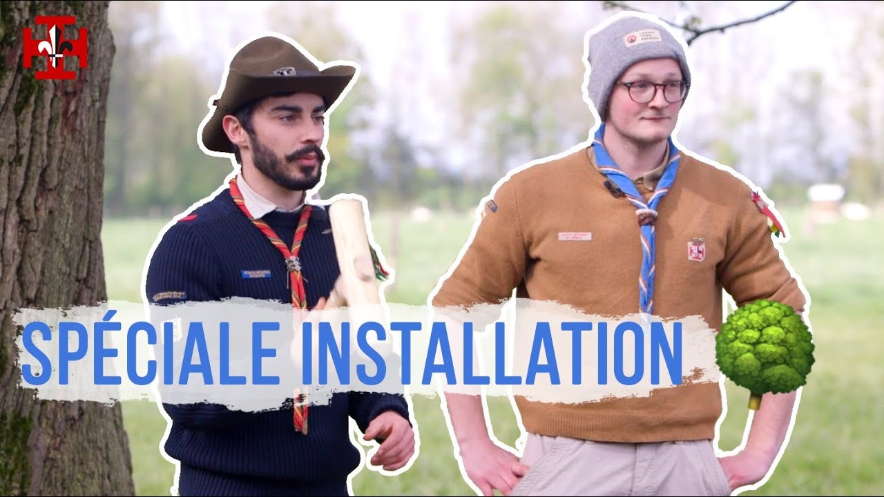 ⛺️ Préparer ses installations scoutes - Conseils et techniques