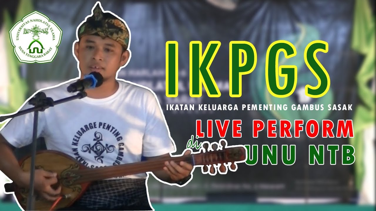 Harlah UNU NTB Ke - 6  I LIVE Perform IKPGS Ikatan Keluarga Pementing Gambus Sasak