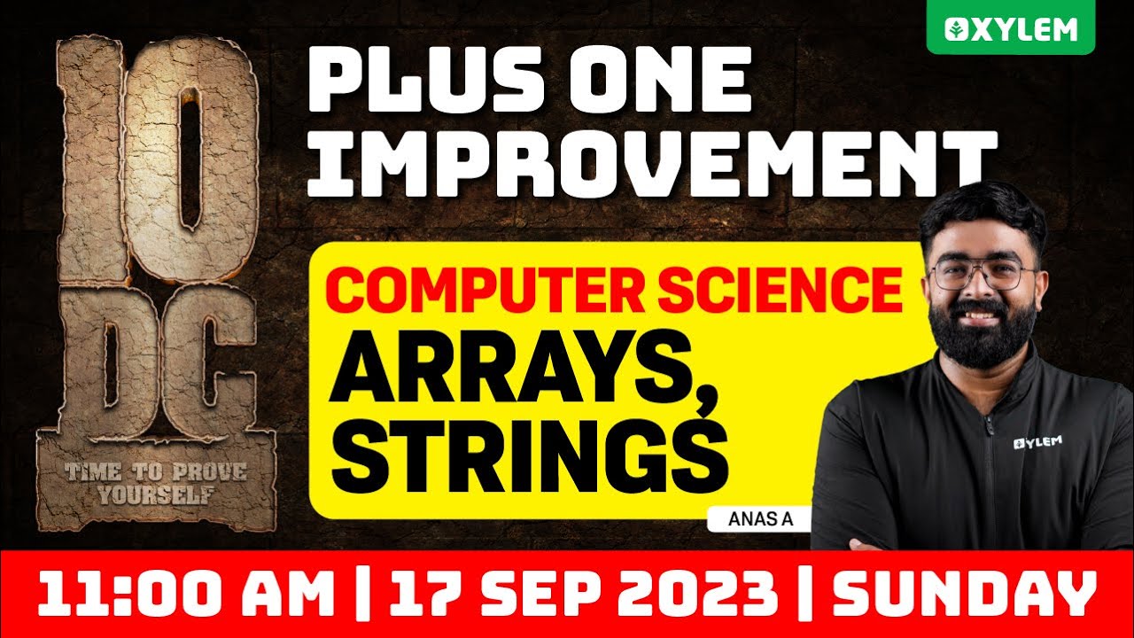 Plus One Improvement Exam - Computer Science - Arrays & strings | Xylem Plus Two