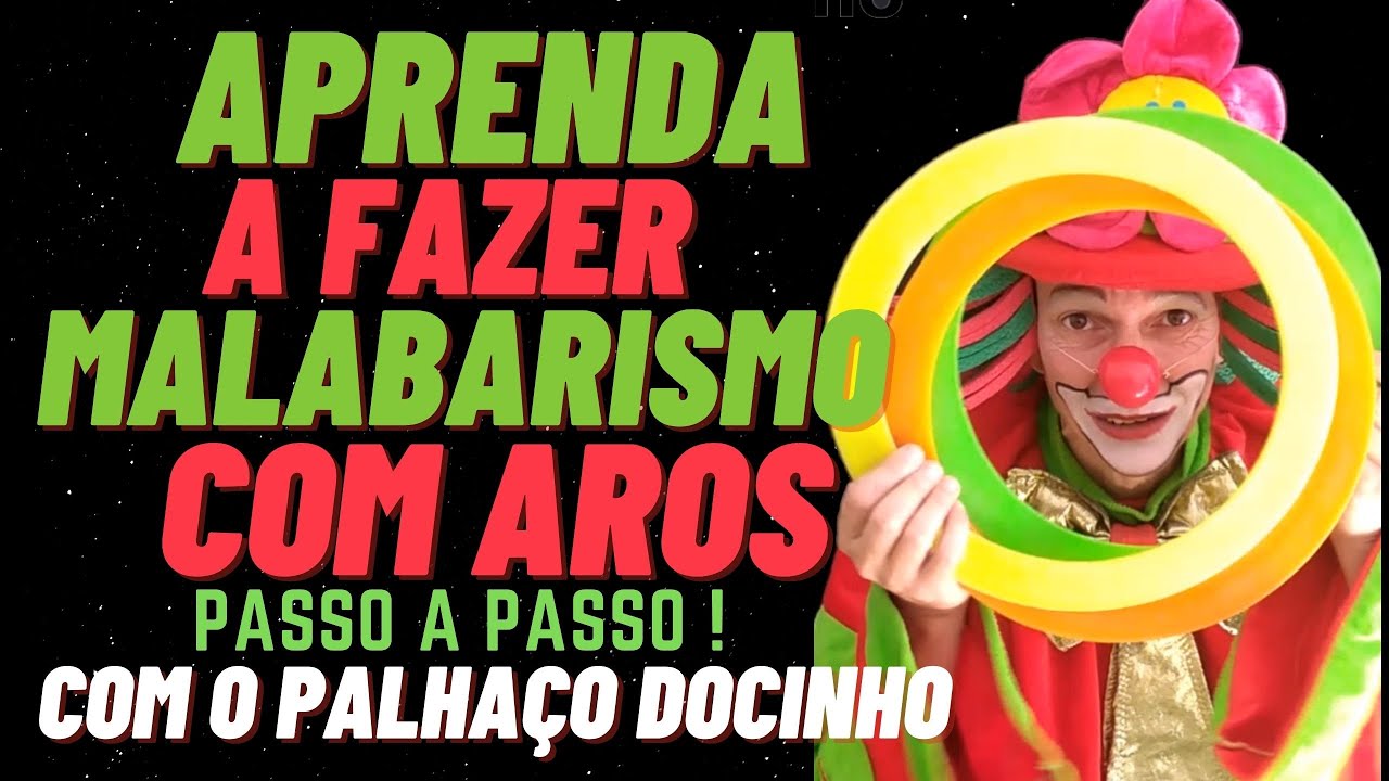APRENDA A FAZER MALABARISMO COM  AROS PASSO A PASSO