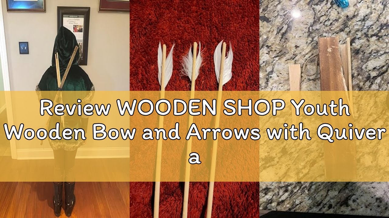 Review WOODEN SHOP Youth Wooden Bow and Arrows with Quiver and Set of 3 Arrows