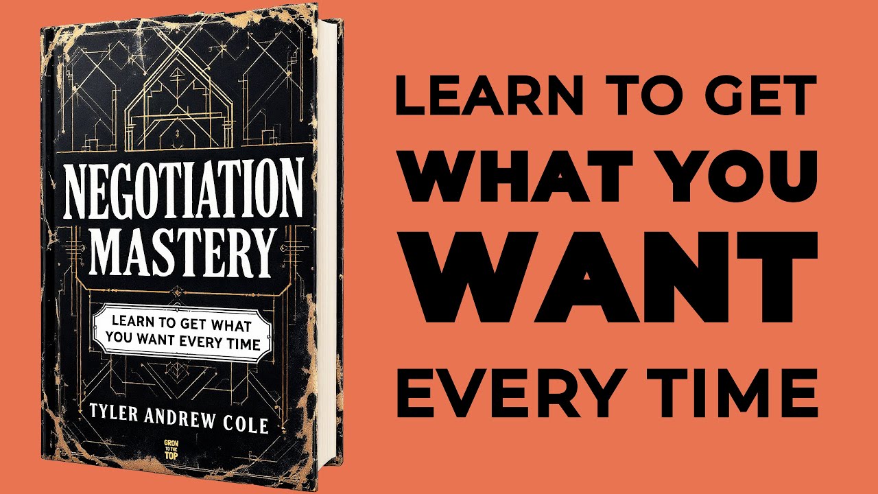 Negotiation Mastery: Learn To Get What You Want Every Time (Audiobook)