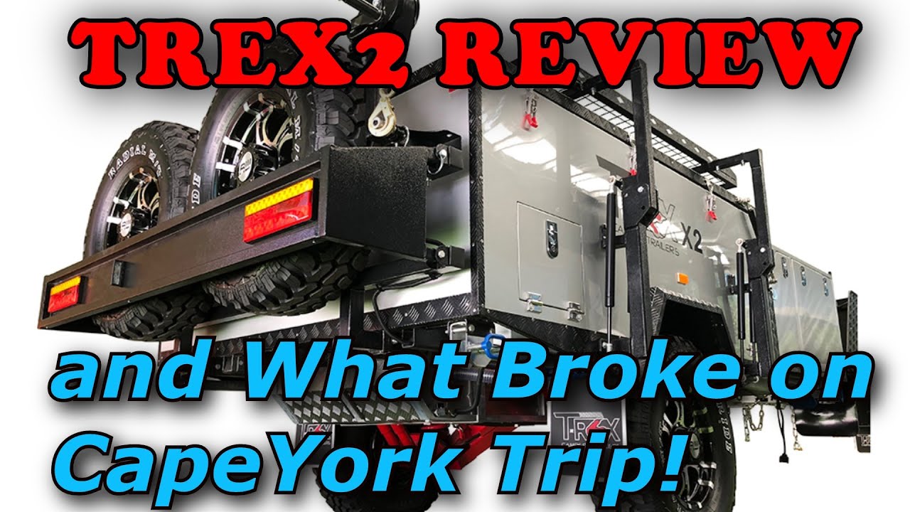 LongHaul TREX2 Camper Trailer Review And what broke at CapeYork