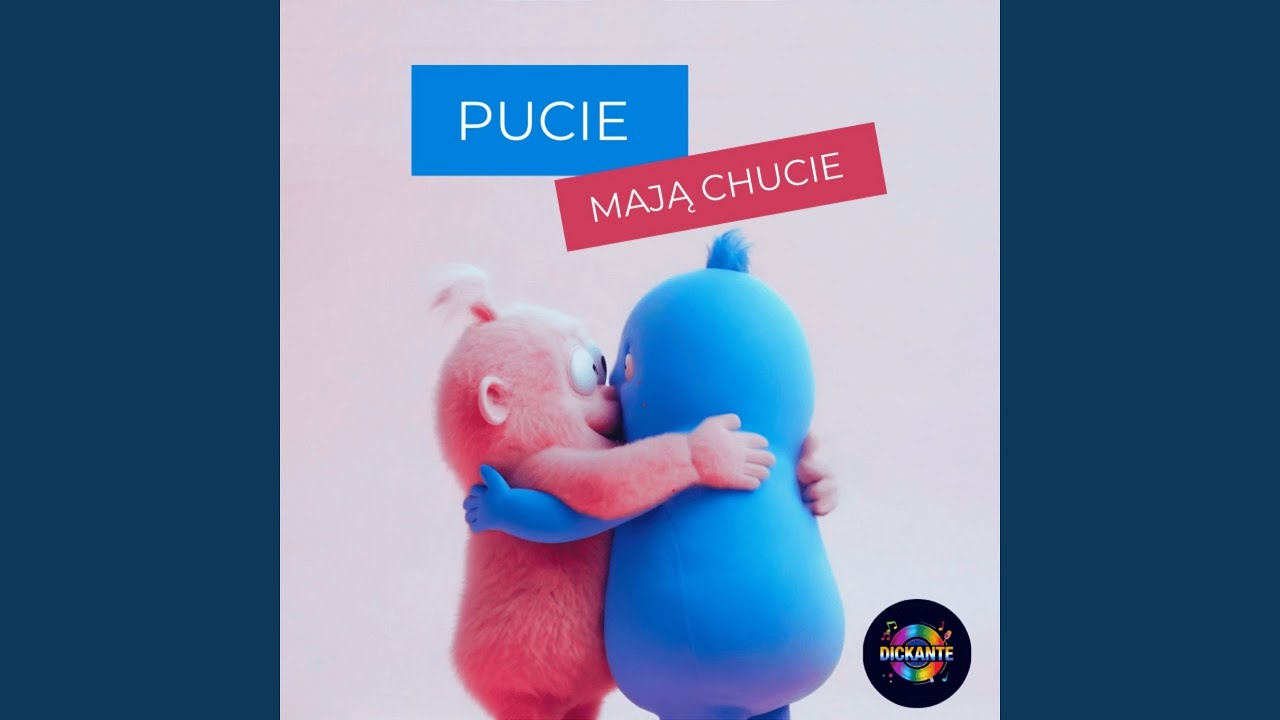Pucie mają chucie