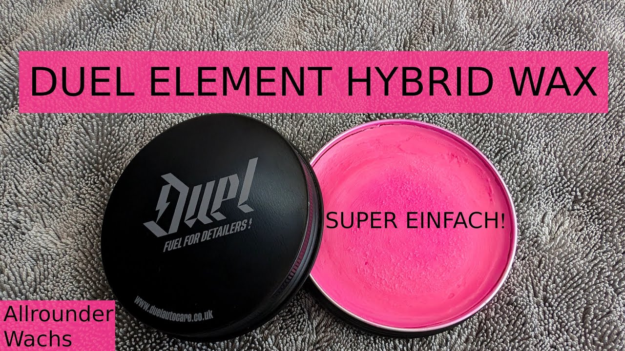Alternative zum Neowax No.1? Duel Element Hybrid Autowachs im Erstkontakt | Allrounder Wachs