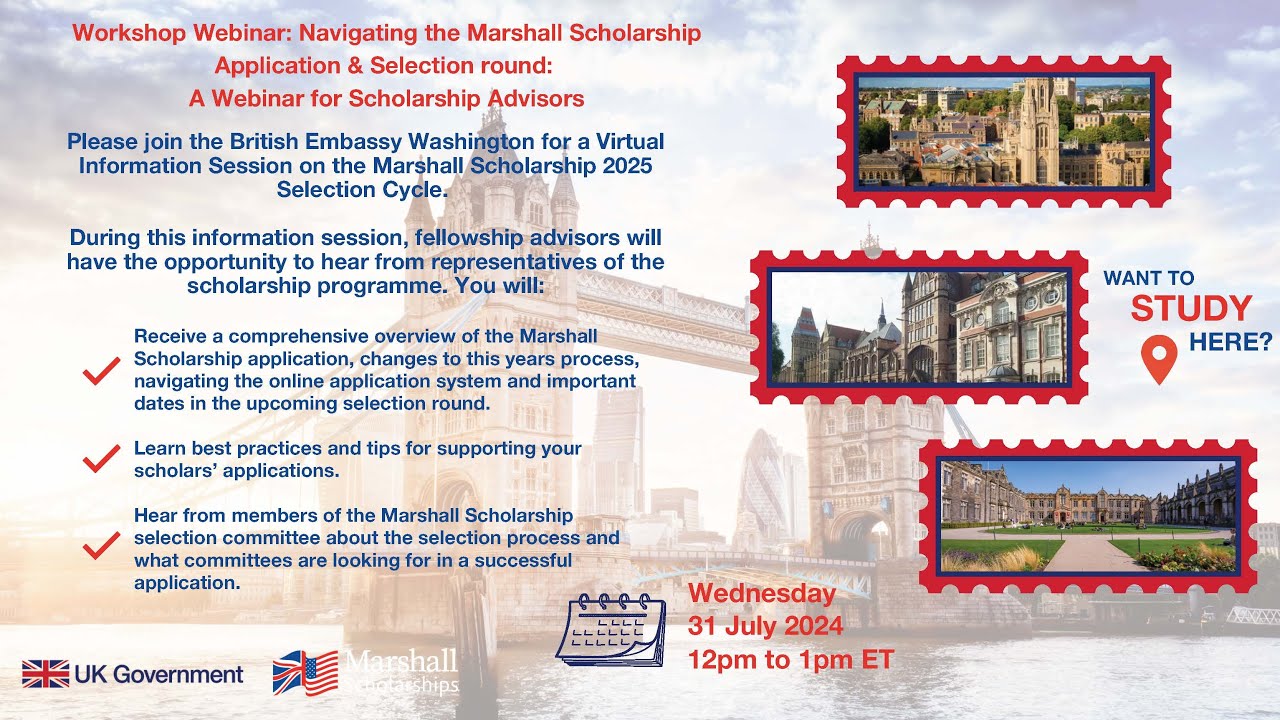 Marshall Scholarship Webinar: Navigating the Marshall Scholarship Application Process - 31st July