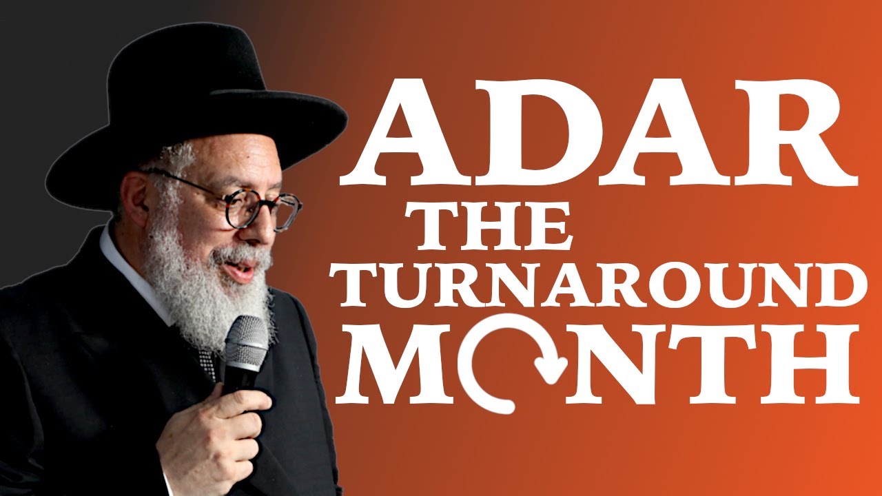 Adar: The Turnaround Month
