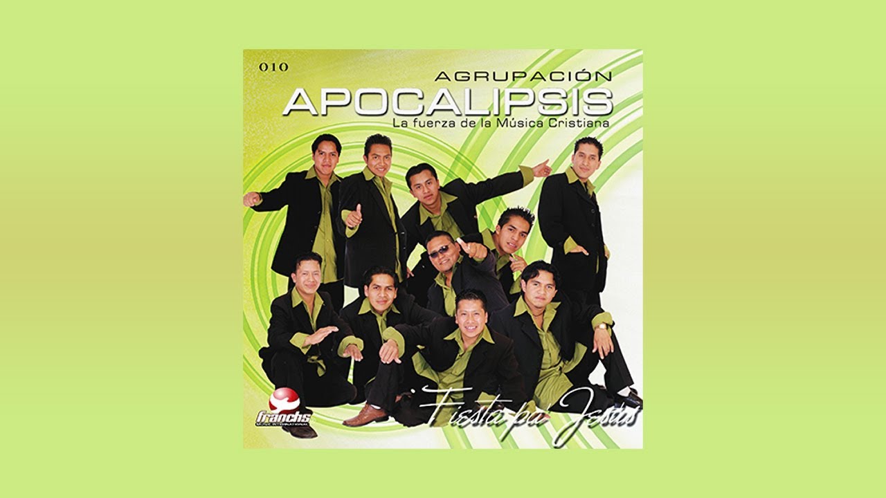 Fiesta Cristiana - Agrupación Apocalipsis