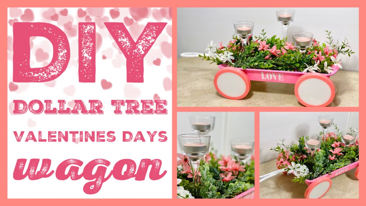 DIY Dollar Tree Valentine's Day Little Pink Wagon Decor - Home Decor 2020 - Farmhouse Or Any Style
