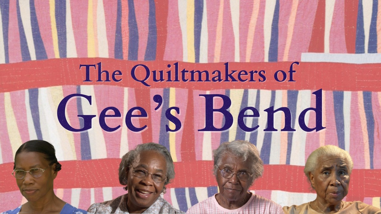 The Quiltmakers of Gee's Bend