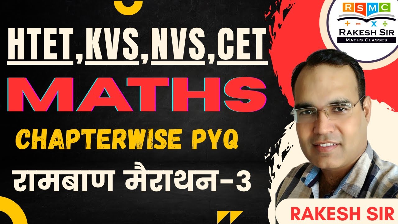 HTET, KVS, NVS, CET MATHS RAMBAN MARATHON - 3 || BY RAKESH SIR