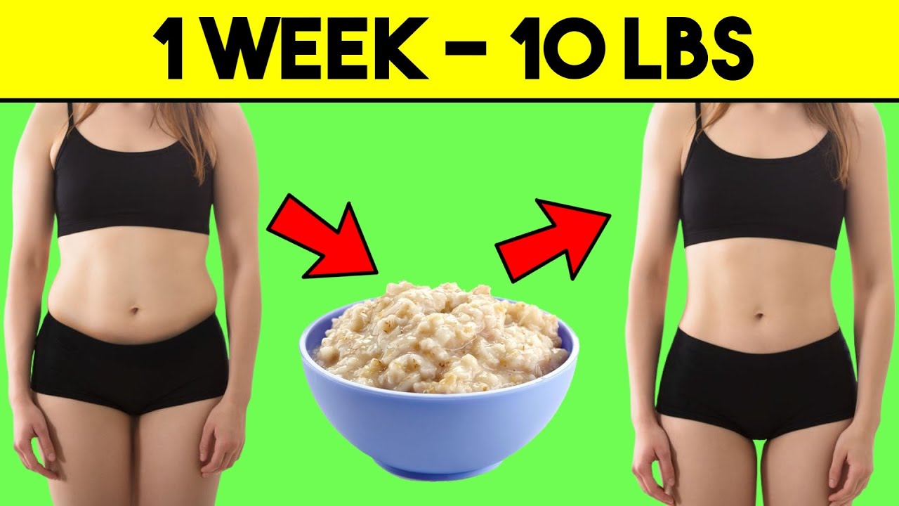 Oatmeal Diet | Lose 10 lbs In 1 Week