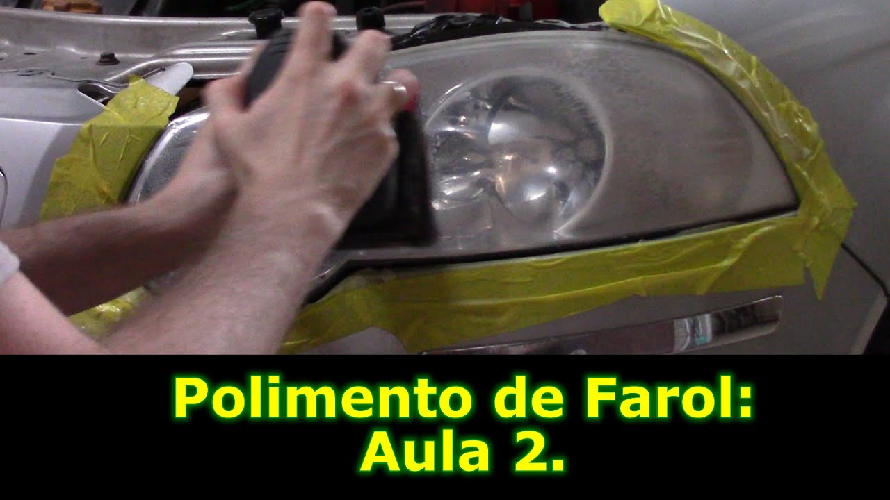 Polimento de Farol (Aula 2 de 3): Lixamento