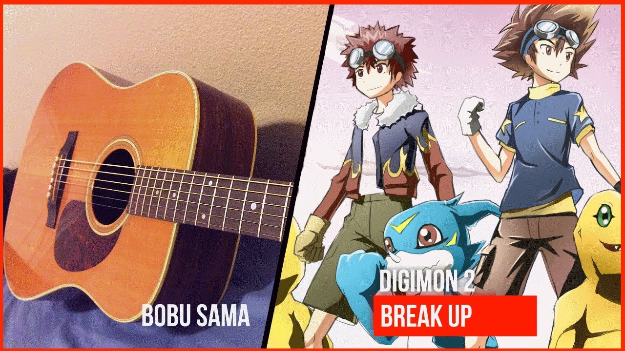 「Break Up!」Digimon Adventures 2 | デジモン2 - Fingerstyle Guitar Cover
