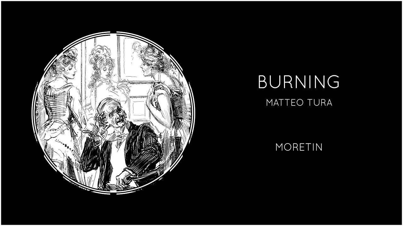 Matteo Tura - Burning