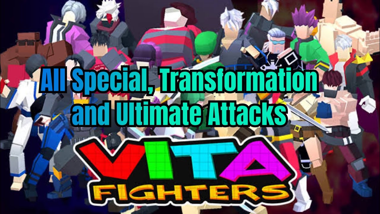 Vita Fighters - All Special, Transformation and Ultimate Attacks