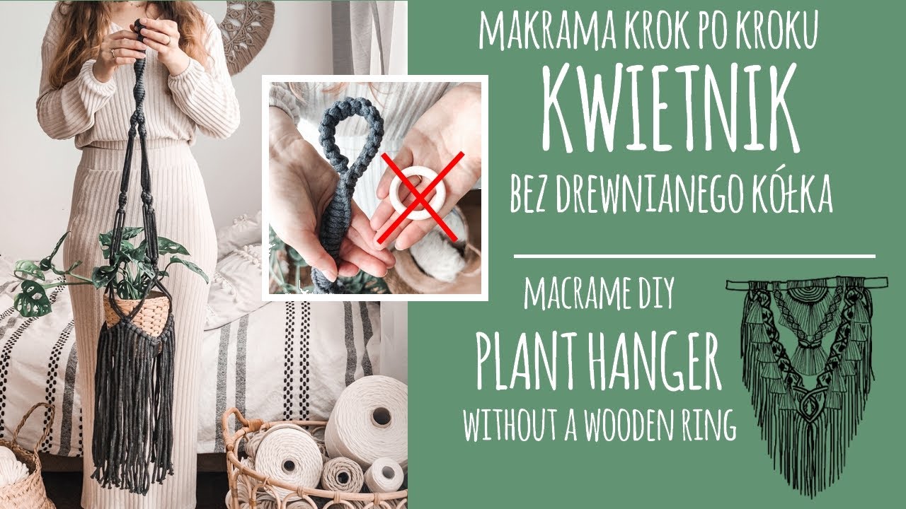 |10| Krok po kroku: Makrama - kwietnik wiszący bez drewnianego kółka / DIY: Macrame - plant hanger
