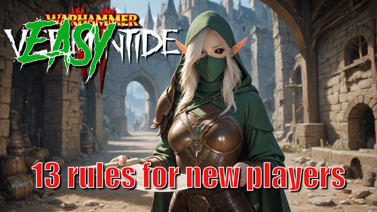 13 Rules for New Players | Vermintide 2 | EASYtide