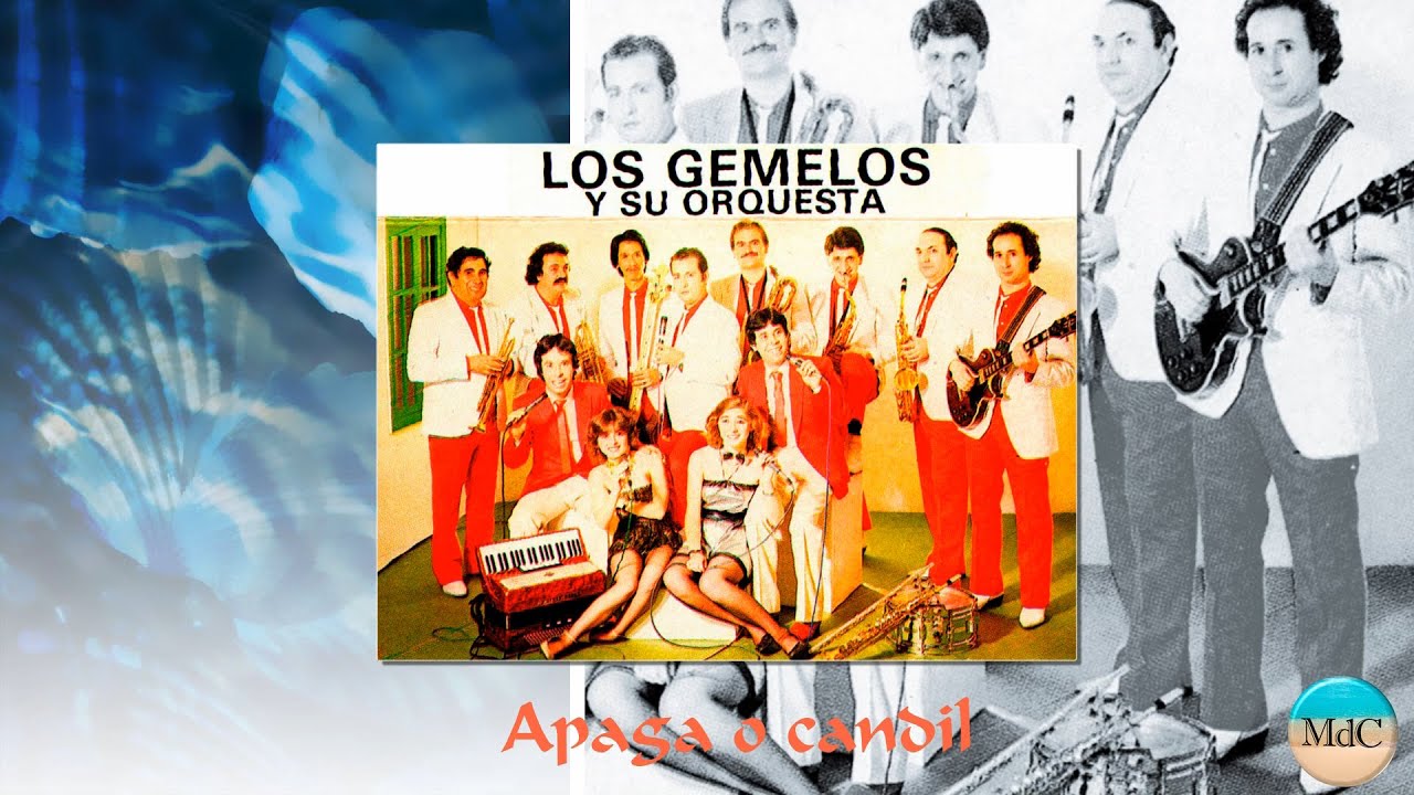Apaga o candil - Los Gemelos 1995