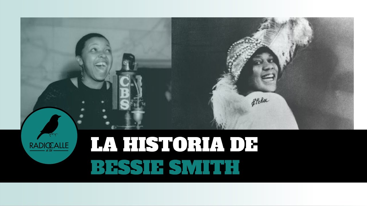 BESSIE SMITH: La emperatriz del Blues
