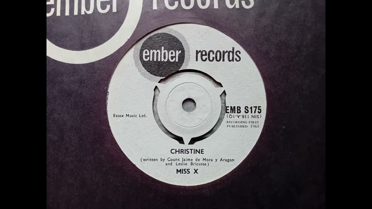Miss X - Christine (1963 Ember EMB S 175 a-side) Vinyl rip