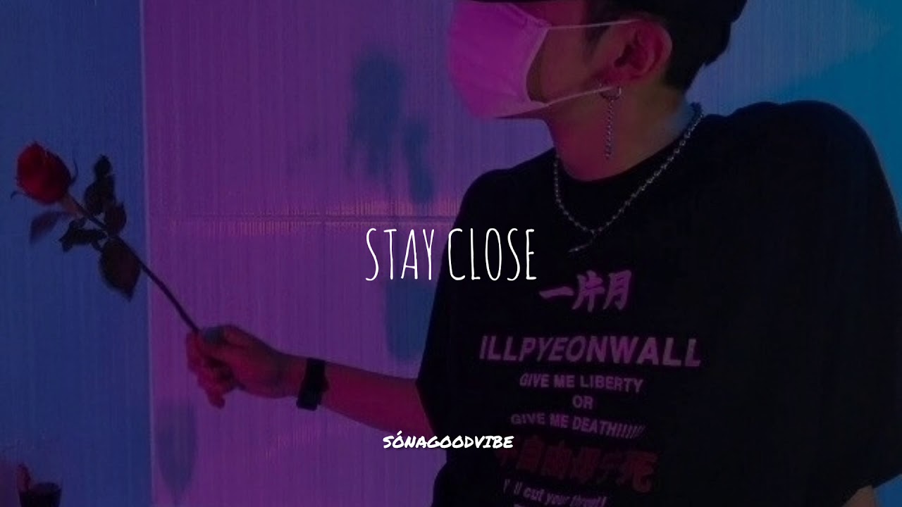 SYML - Stay Close (tradução/legendado)